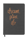 Dream Plan Do Grey and Rose Gold Fabric Journal-Journal-Kate & Kris